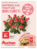 Fête des mères : offrez-lui tout un bouquet  chez Auchan Valable du 20 mai au 01 juin 2025