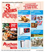 3 jours fous - ouverture 29 mai des magasins Auchan Valable du 29 au 31 mai 2025