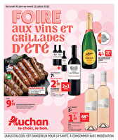 Foire aux vins et grillades d'été chez Auchan Valable du 30 juin au 15 juillet 2025