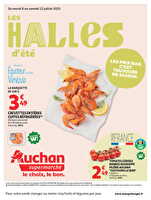 Les halles d'été, les prix bas c'est toujours de saison chez Auchan Valable du 08 au 12 juillet 2025