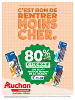 Rentrée des classes : c'est bon de rentrer moins cher dans votre super des magasins Auchan Valable du 19 août au 06 septembre 2025