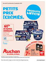 Petits prix écrémés chez Auchan Valable du 09 au 21 septembre 2025