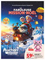 La fabuleuse mission de noël dans votre super chez Auchan Valable du 28 octobre au 07 décembre 2025