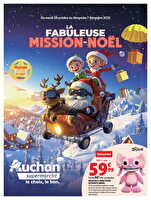 La fabuleuse mission de noël dans votre super des magasins Auchan Valable du 28 octobre au 07 décembre 2025