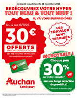 Réouverture : redécouvrez votre hyper ! des magasins Auchan Valable du 04 au 16 novembre 2025