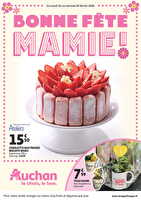 Bonne fete mamie des magasins Auchan Valable du 23 au 28 février 2026