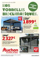 Nos tonnelles bioclimatiques chez Auchan Valable du 03 au 22 mars 2026