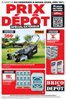 Prix dépôt spécial extérieur des magasins Brico dépôt Valable du 06 au 19 mars 2026