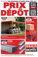 Prix dépôt chez Brico dépôt Valable du 21 août au 03 septembre 2026