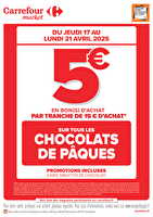 Chocolats de paques, c’est le moment d’en profiter ! chez Carrefour market Valable du 17 au 21 avril 2025