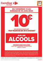 Ce week-end, operation bon d’achat sur l’alcool des magasins Carrefour market Valable du 13 au 15 juin 2025