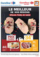 Le meilleur de nos régions - spécial foire au gras chez Carrefour market Valable du 26 au 30 novembre 2025