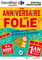 Un anniversaire de folie chez Carrefour market Valable du 03 au 07 mars 2026