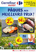Pâques aux meilleurs prix ! chez Carrefour market Valable du 31 mars au 04 avril 2026