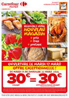 Découvrez votre nouveau magasin ! des magasins Carrefour market Valable du 17 au 22 mars 2026