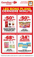 Les bons plans derniere minute​ des magasins Carrefour market Valable du 27 juillet au 02 août 2026