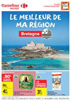 Le meilleur de ma région bretagne chez Carrefour market Valable du 13 au 26 juillet 2026
