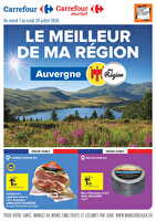 Le meilleur de ma région auvergne chez Carrefour market Valable du 07 au 20 juillet 2026