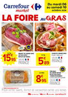 La foire au gras chez Carrefour market Valable du 06 au 10 octobre 2026