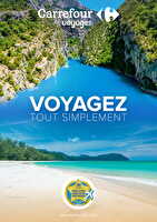 Voyagez tout simplement chez Carrefour Valable du 25 mars au 30 juin 2025