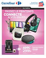 Passez le printemps connecté à vos envies ! des magasins Carrefour Valable du 25 mars au 14 avril 2025