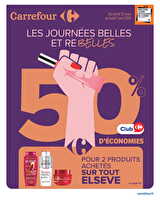 Les journées belles et rebelles des magasins Carrefour Valable du 25 mars au 07 avril 2025