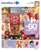 Joyeuses pâques & meilleurs prix chez Carrefour Valable du 08 au 21 avril 2025