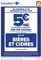 Bon d’achat bières et cidres chez Carrefour Valable du 11 au 13 avril 2025