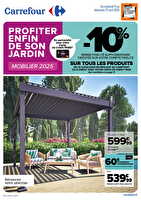 Mobilier de jardin exclu clients pass des magasins Carrefour Valable du 11 au 27 avril 2025