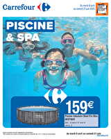 Piscine chez Carrefour Valable du 08 avril au 21 juin 2025