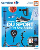 L'univers du sport et des loisirs !  des magasins Carrefour Valable du 08 au 28 avril 2025