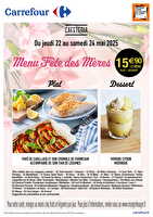 Menu fête des mères chez Carrefour Valable du 22 au 24 mai 2025