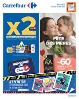 Fête des mères chez Carrefour Valable du 13 au 26 mai 2025