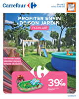 Spécial plein air chez Carrefour Valable du 13 au 26 mai 2025