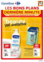 La beauté sans modération ! chez Carrefour Valable du 17 au 22 juin 2025