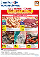 Carrefour moulin les metz - les bons plans derniere minute du 1er au 12 juillet 2025 des magasins Carrefour Valable du 01 au 12 juillet 2025