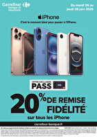 Offre exclusive clients pass, 20% de remise sur tous les iphone des magasins Carrefour Valable du 24 au 26 juin 2025