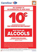 Ce week-end, opération bon d’achat alcool dans votre magasin des magasins Carrefour Valable du 14 au 15 juin 2025