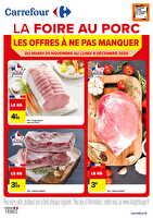 Les bons plans de la foire au porc des magasins Carrefour Valable du 25 novembre au 08 décembre 2025