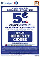 Opération bon d’achat sur les bières & cidres ce week-end ! chez Carrefour Valable du 21 au 23 novembre 2025