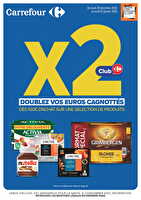 Nos promos et doublez vos euros cagnottés chez Carrefour Valable du 29 décembre 2025 au 12 janvier 2026
