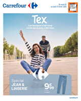 Tex, les basiques c'est nous. la vie qui va avec, c'est vous. des magasins Carrefour Valable du 10 au 23 février 2026