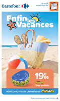 Enfin les vacances des magasins Carrefour Valable du 16 au 29 juin 2026