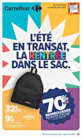L'été en transat, la rentrée dans le sac. des magasins Carrefour Valable du 30 juin au 20 juillet 2026