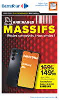 Arrivages massifs, restez connectés à vos envies ! chez Carrefour Valable du 23 juin au 06 juillet 2026
