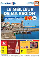 Le meilleur de ma région - languedoc-roussillon des magasins Carrefour Valable du 21 juillet au 10 août 2026