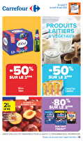 Produits laitiers & végétaux des magasins Carrefour Valable du 11 au 24 août 2026