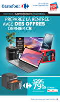 Préparez la rentrée avec des offres dernier cri ! des magasins Carrefour Valable du 25 août au 07 septembre 2026