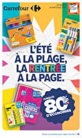 L'été à la plage, la rentrée à la page des magasins Carrefour Valable du 11 au 31 août 2026