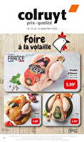 Foire à la volaille des magasins Colruyt Valable du 10 au 14 septembre 2025